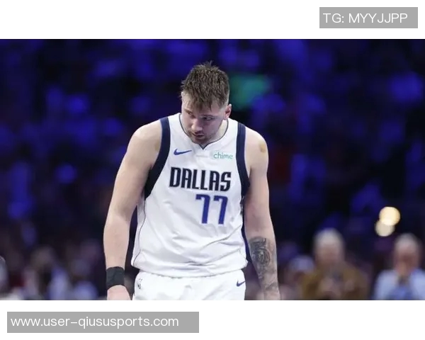 东契奇伤病状态升级为出战成疑明日能否回归NBA杯成焦点